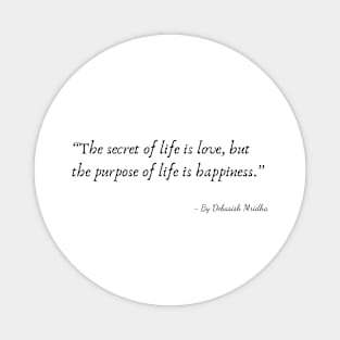 A Quote about Life by Debasish Mridha Magnet